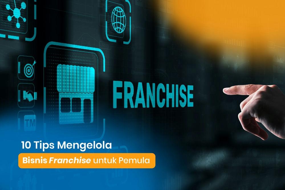 Franchise Success Expert Tips for Franchise Owners Franchise Success Expert Tips for Franchise Owners
